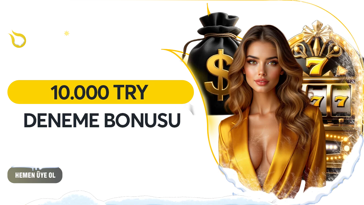 10.000 TL Deneme Bonusu